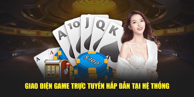 Giao diện game trực tuyến hấp dẫn tại hệ thống