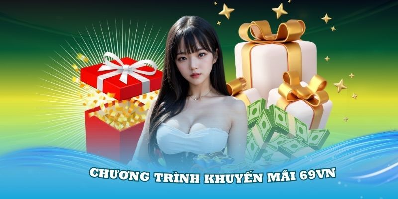 Sơ lược về ưu đãi nhận thưởng từ nhà cái